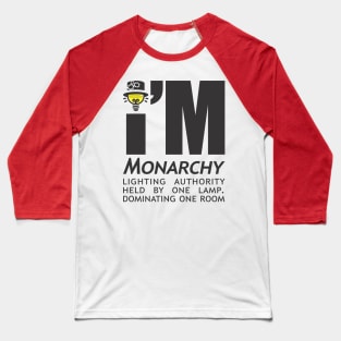 Monarchy Bulb Lighting Authority Baseball T-Shirt